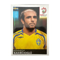 Panini UEFA EURO 2008 – Nr. 404 – Kennedy Bakircioglü – Südamerika-Version – Vorderseite